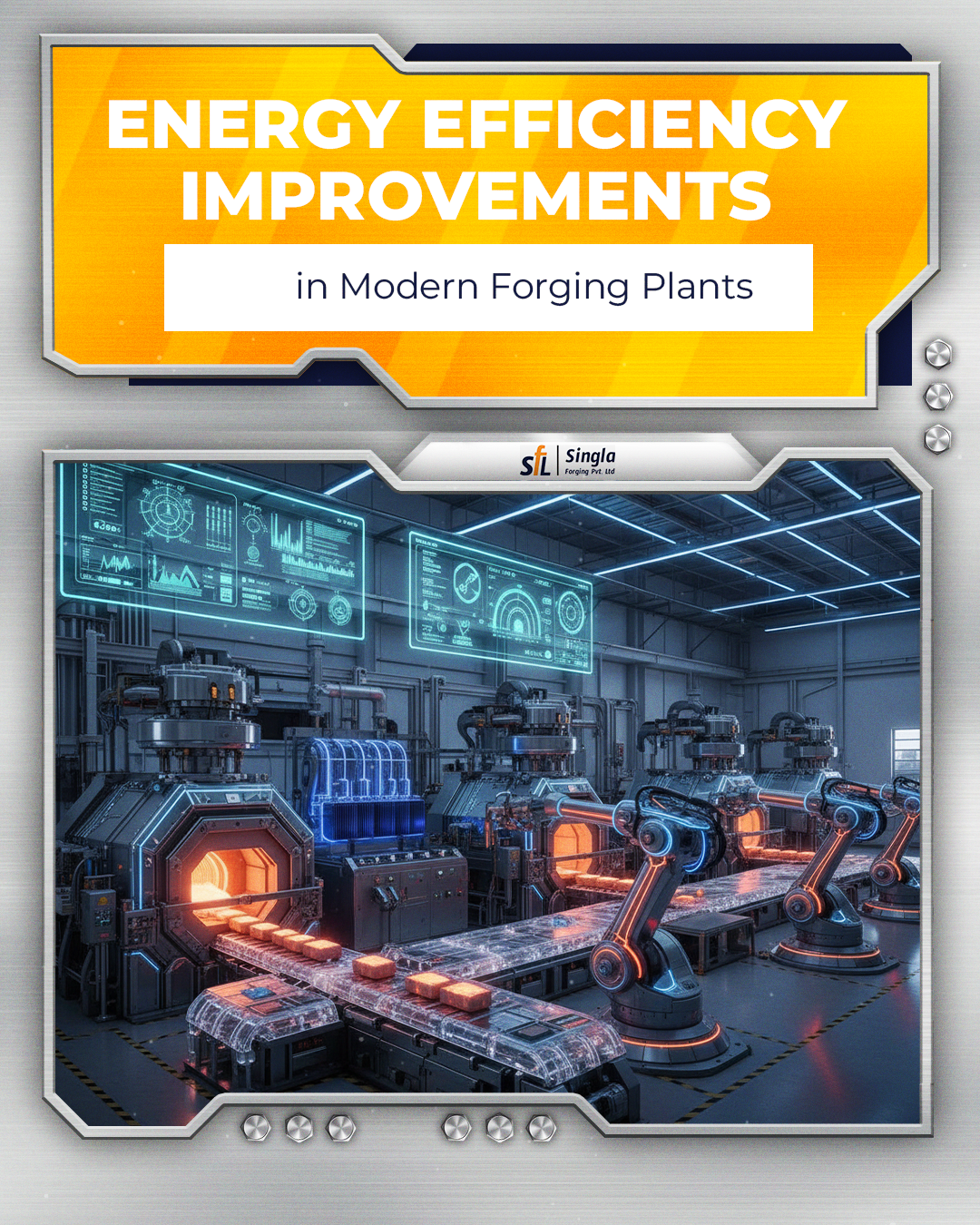 Energy Efficiency Improvements in Modern Forging Plants